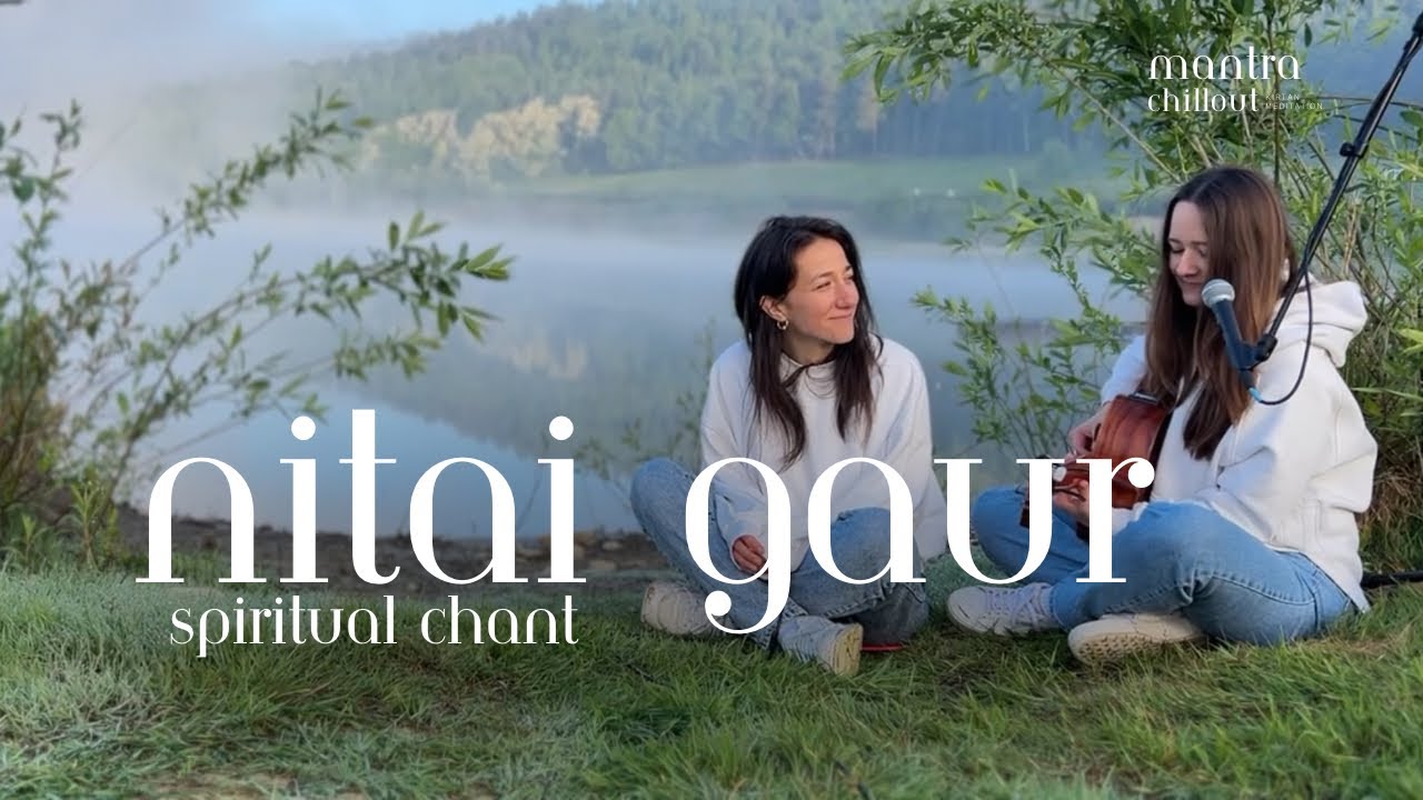 Gentle Nitai Gaur Chant | Release Sadness and Embrace Joy