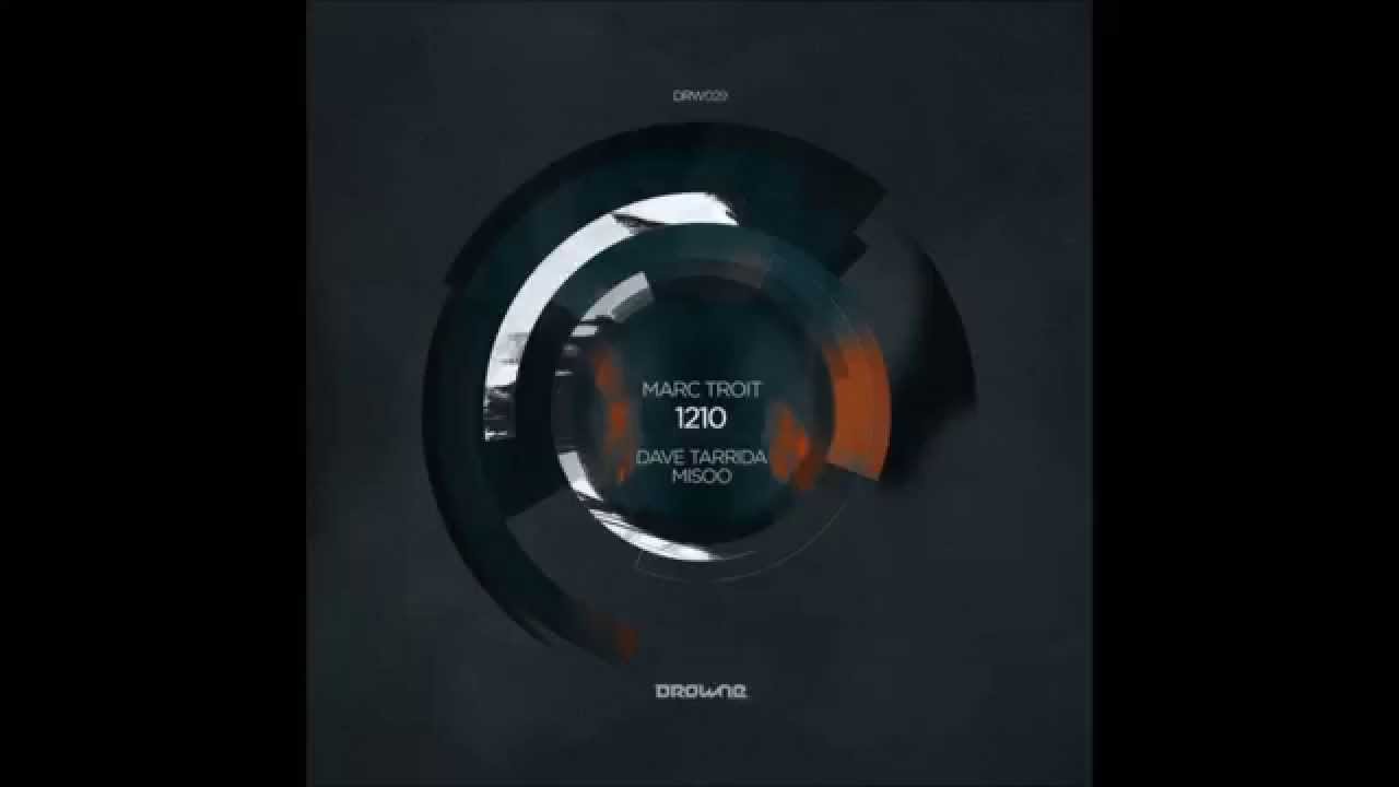 Marc Troit - 1210 Feeling (Misoo Remix) [Drowne Records]