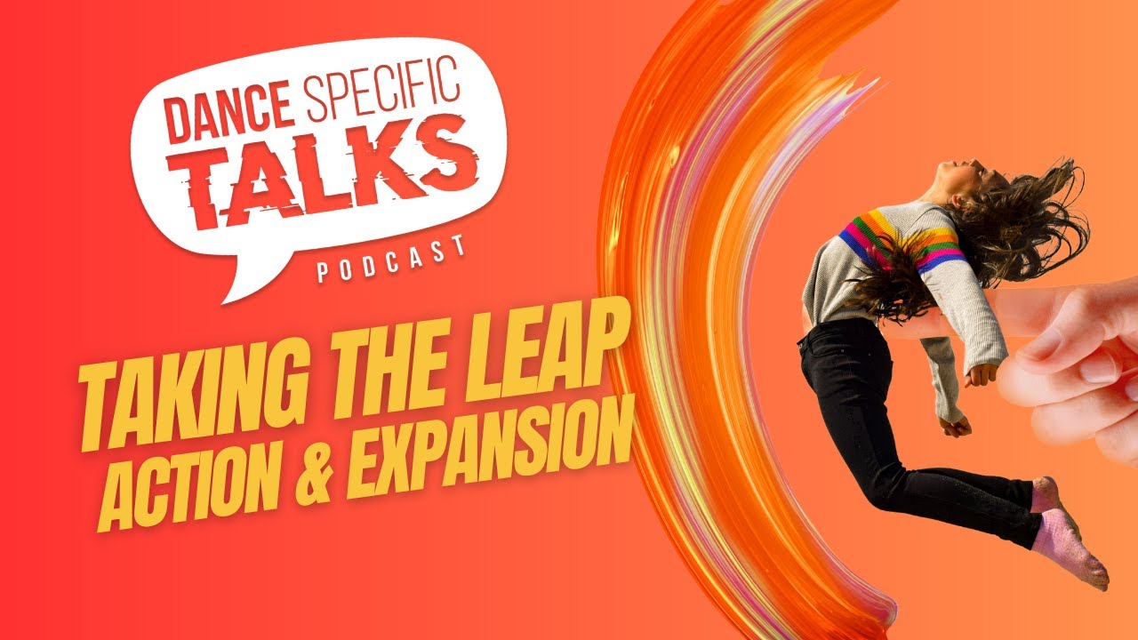 Taking the Leap – Dance, Action & Global Expansion