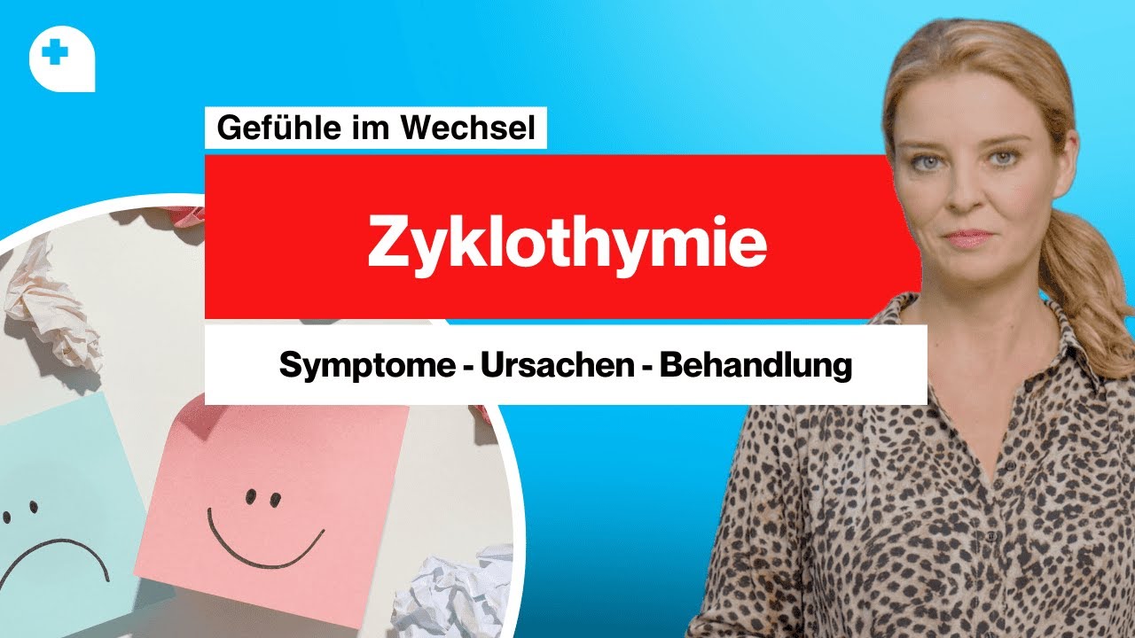 Zyklothymie: Wenn heftige Stimmungsschwankungen den Alltag bestimmen