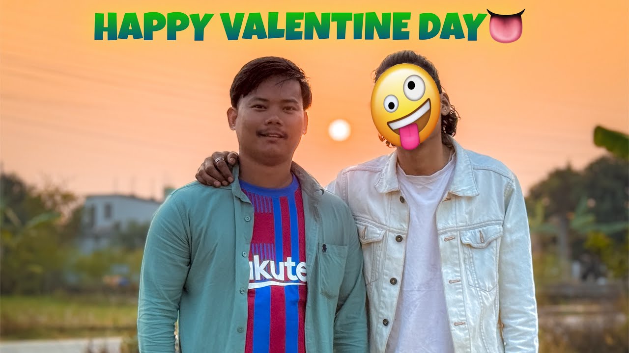 HAPPY VALENTINE DAY😜😜😜