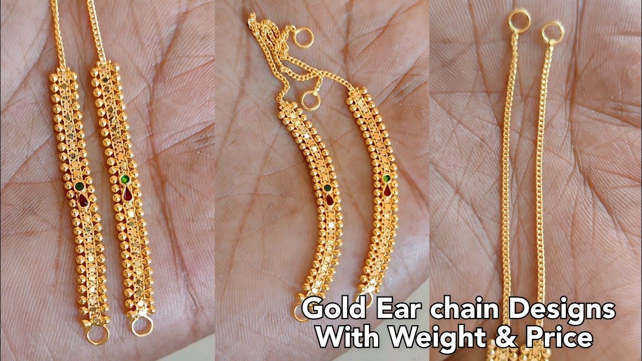 latest gold Earchain Designs with weight and price 2022/gold kanchain designs with price