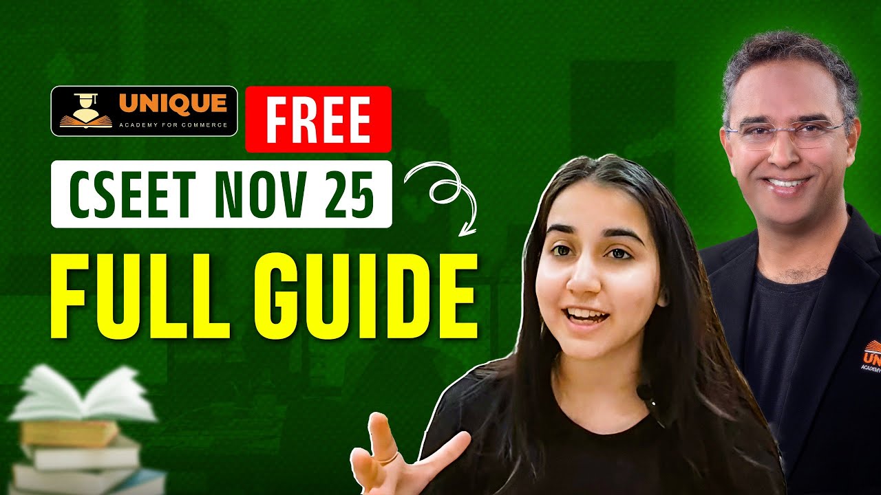 CSEET November 2025 Exam Full Details 🔥 | Syllabus, Tips & Free Preparation Strategy!