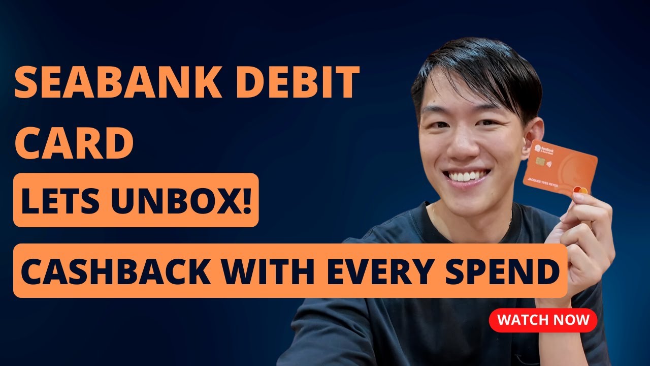 Unboxing the SeaBank Physical Debit Card | GET CASHBACK WITH EVERY PURCHASE!