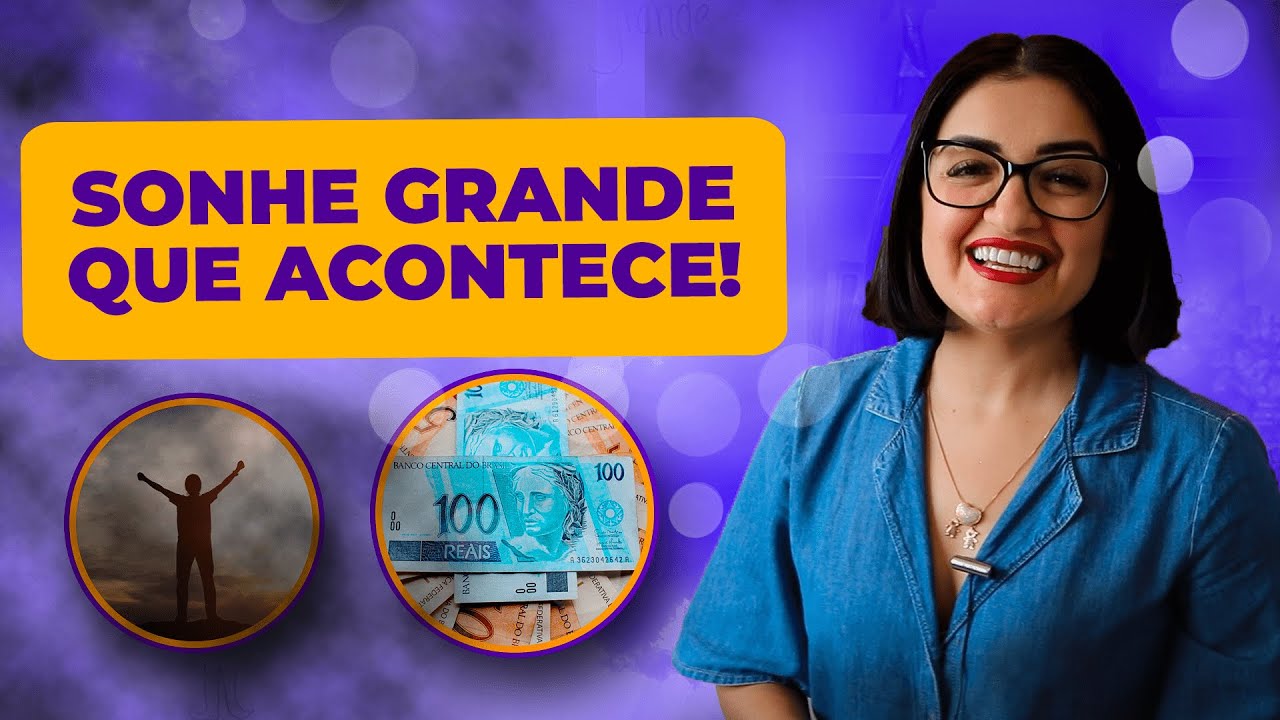 Por Que Você Deve Sonhar Grande?