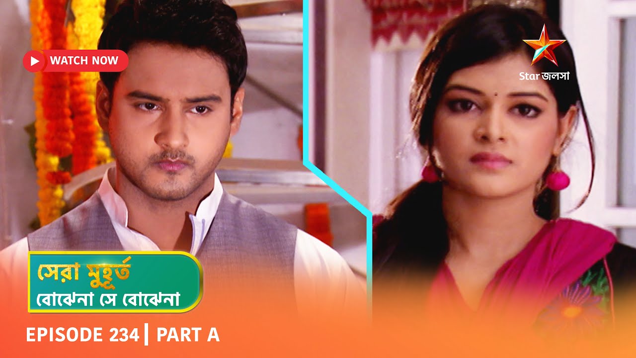 Best of Bojhena Se Bojhena | Episode 234 | Part A
