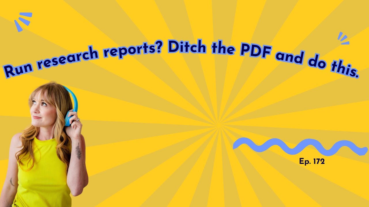 Ep 172: Stop Pushing PDFs, Start Hosting Panels | Original Research Marketing with Lisa Shaw