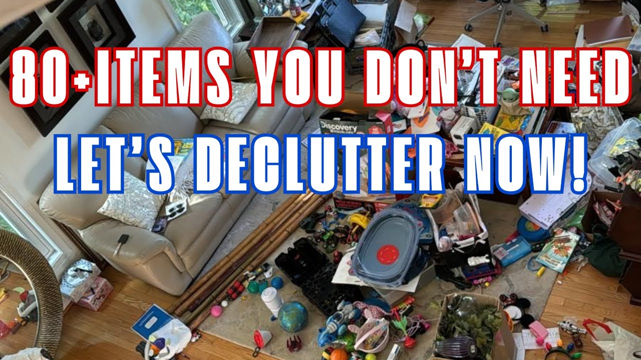 Over 80 Items You Can DECLUTTER Right NOW for a Simpler, Happier Home!