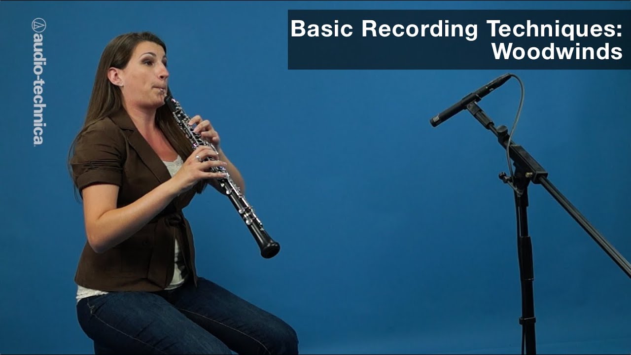 Basic Recording Techniques: Woodwinds