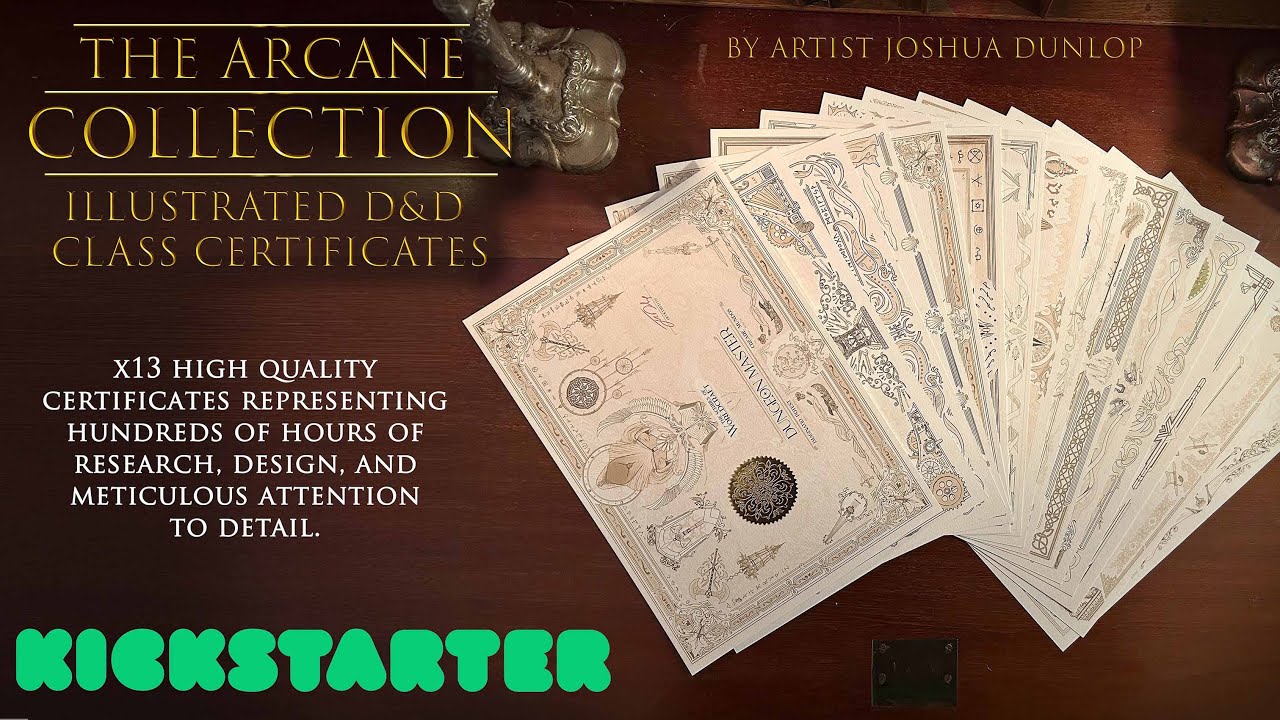 The Arcane Collection - D&D Class certificates Kickstarter - NOW LIVE!