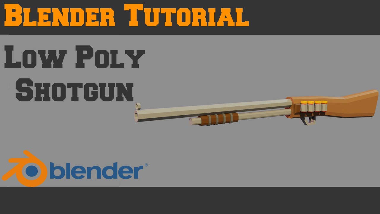 Blender Tutorial | Low Poly Shotgun | Easy.