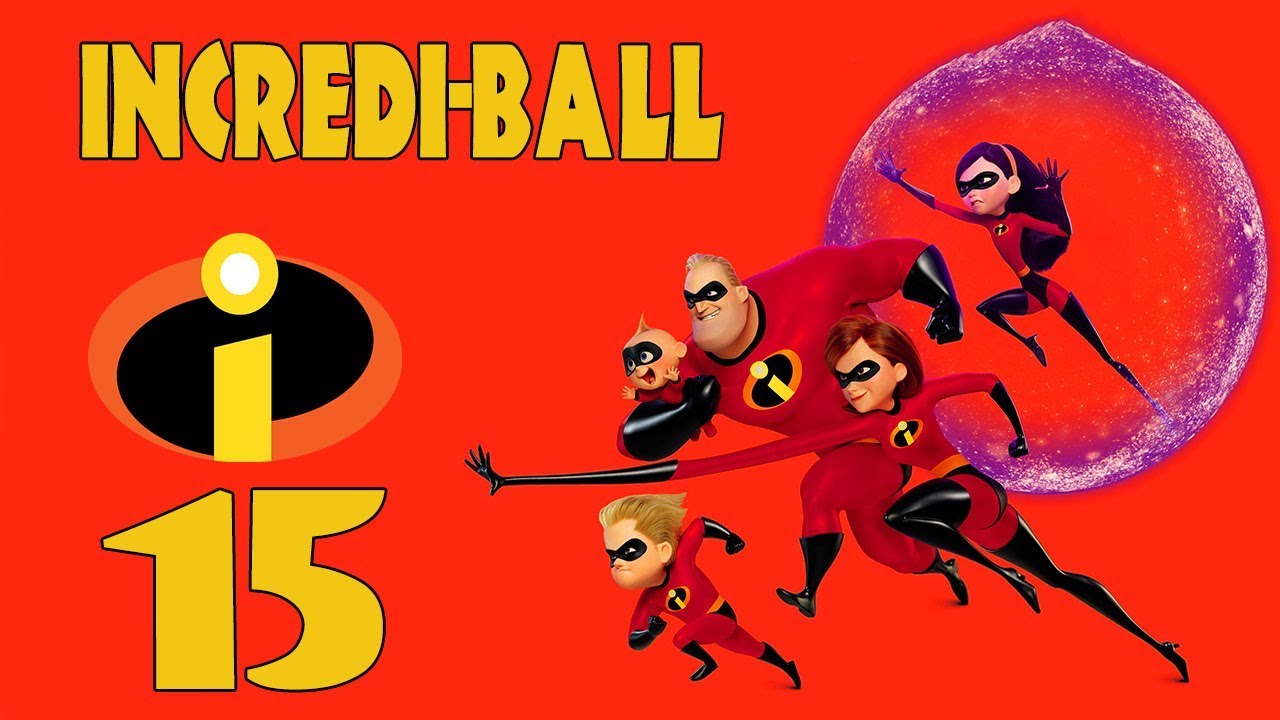 The Incredibles - 15: Incredi-Ball - Walkthrough (HD, 60fps)