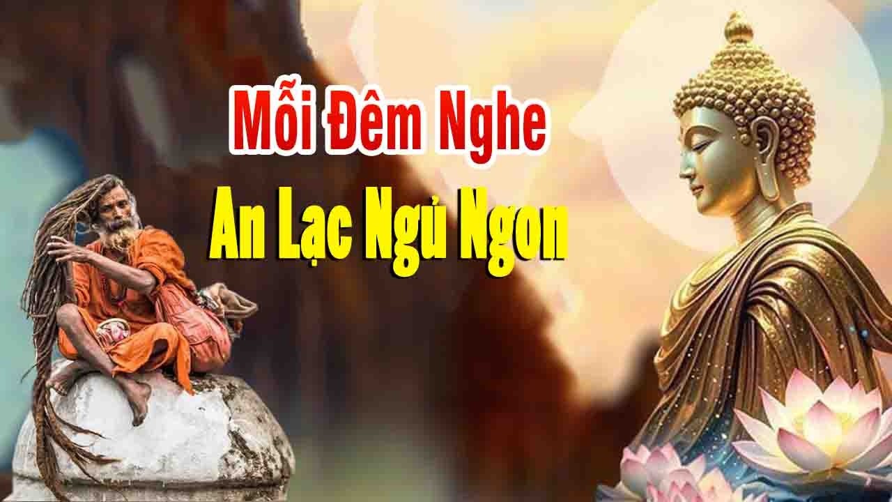 mỗi đêm nghe phật dạy thay đổi cuộc sống ngủ ngon giấc