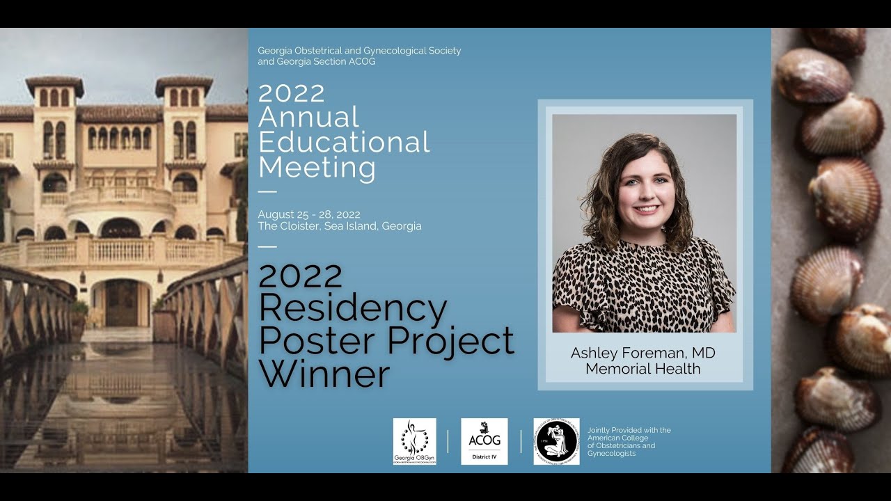GOGS 2022 Residency Poster Project Winner: Dr. Ashley Foreman