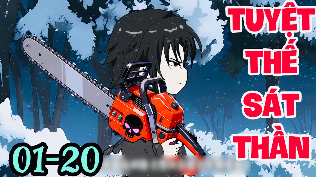 FULL ( TẬP 01-20 ) | TUYỆT THẾ S&Aacute;T THẦN | MYMY VIETSUB