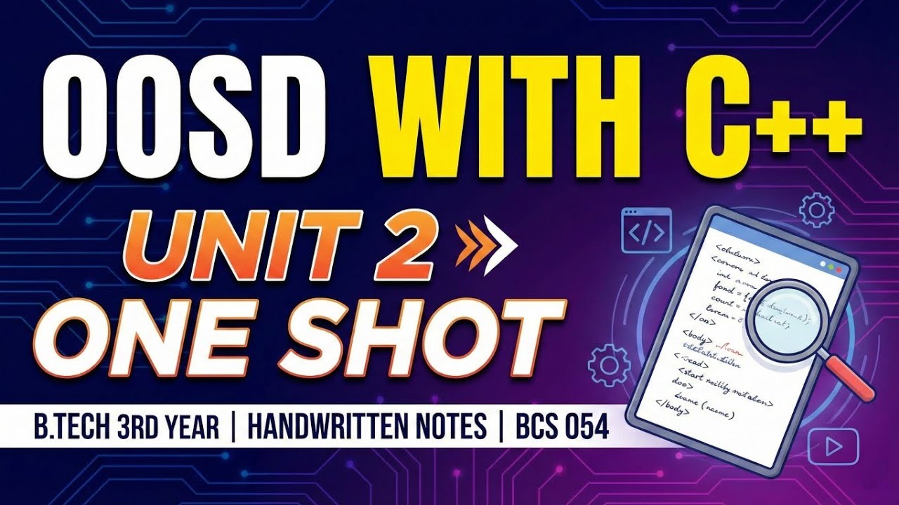 OOSD with C++ Unit 2 One Shot | B.Tech 3rd Year | Handwritten Notes । BCS 054 #oneshot #aktu #unit2 