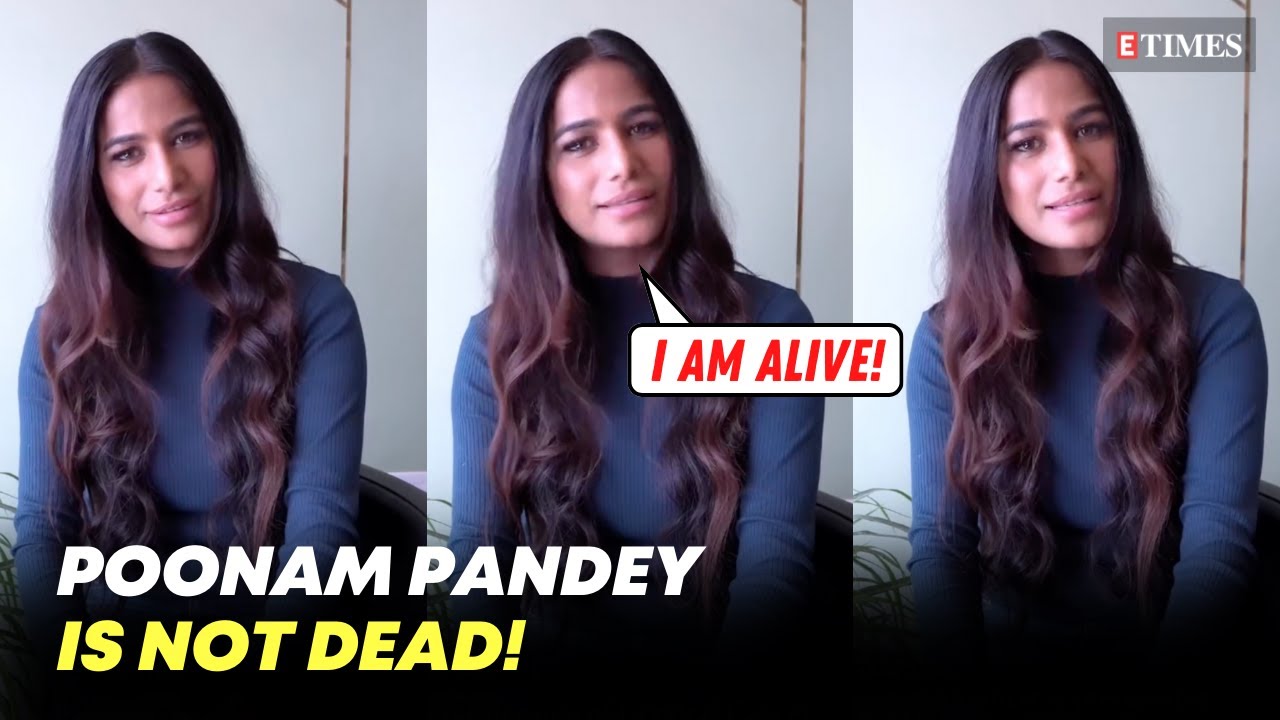 Poonam Pandey is ALIVE! The Shocking Truth Behind the Actress' Death News