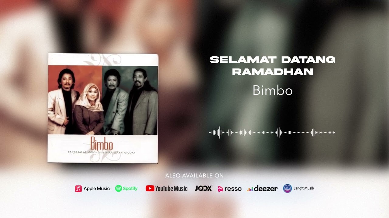 Bimbo - Selamat Datang Ramadhan (Official Audio)