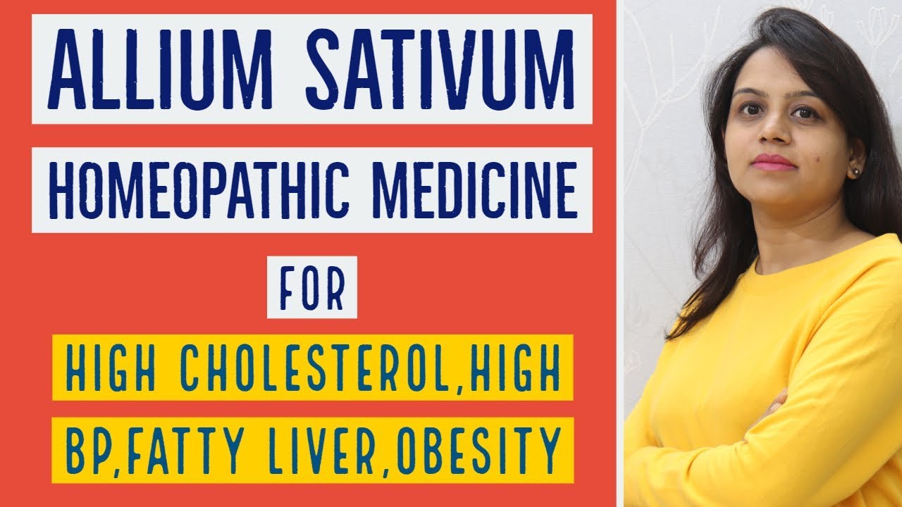 allium sativa q | allium sativum | Homeopathic Medicine for high cholesterol uses and LAHSUN benefit