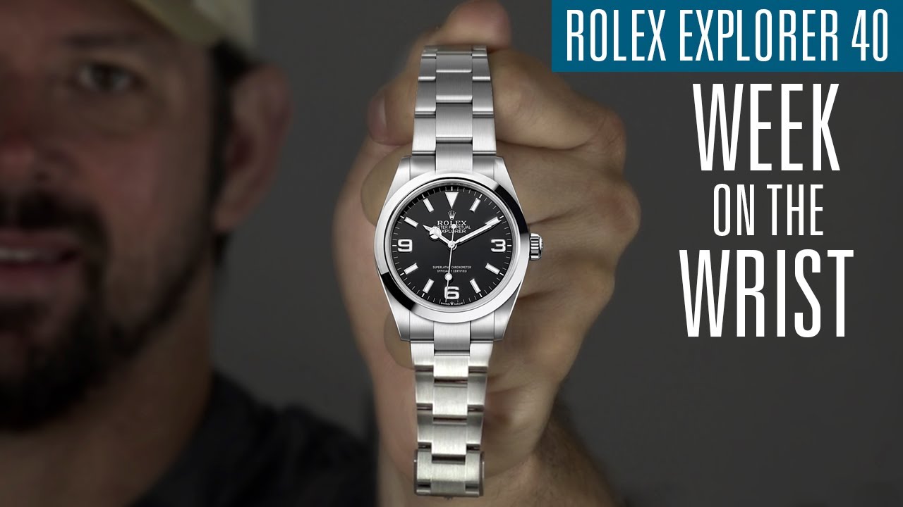 Rolex Explorer 40 : Week on the Wrist
