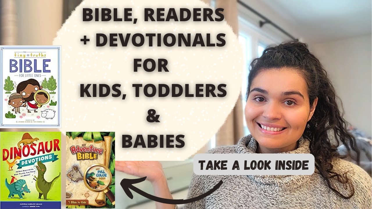 THE BEST BIBLE DEVOTIONALS AND READERS FOR KIDS, TODDLERS AND  BABIES  | Bible recommendations