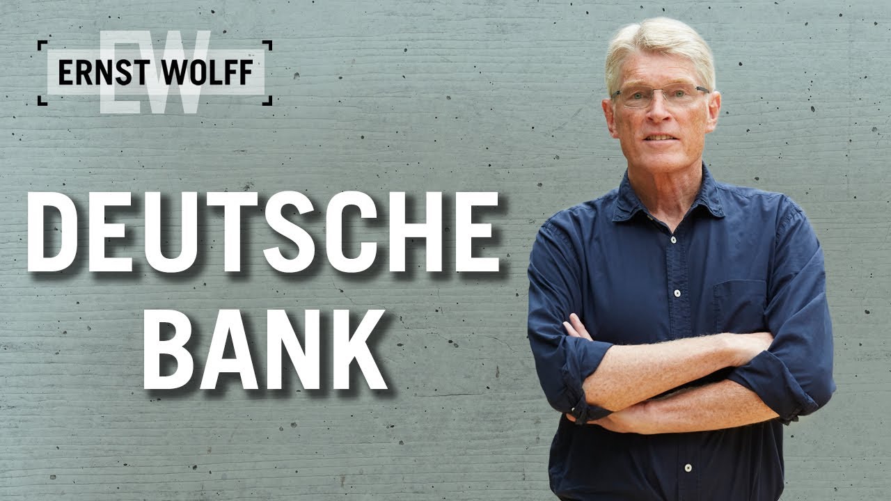 Die Deutsche Bank | Lexikon der Finanzwelt mit Ernst Wolff