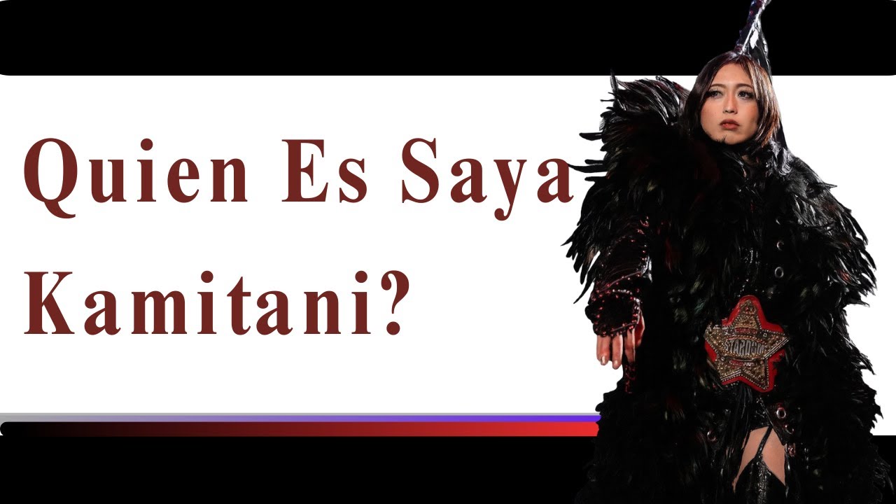 Quien Es Saya Kamitani? | La Luchadora que Cambió el Joshi para Siempre