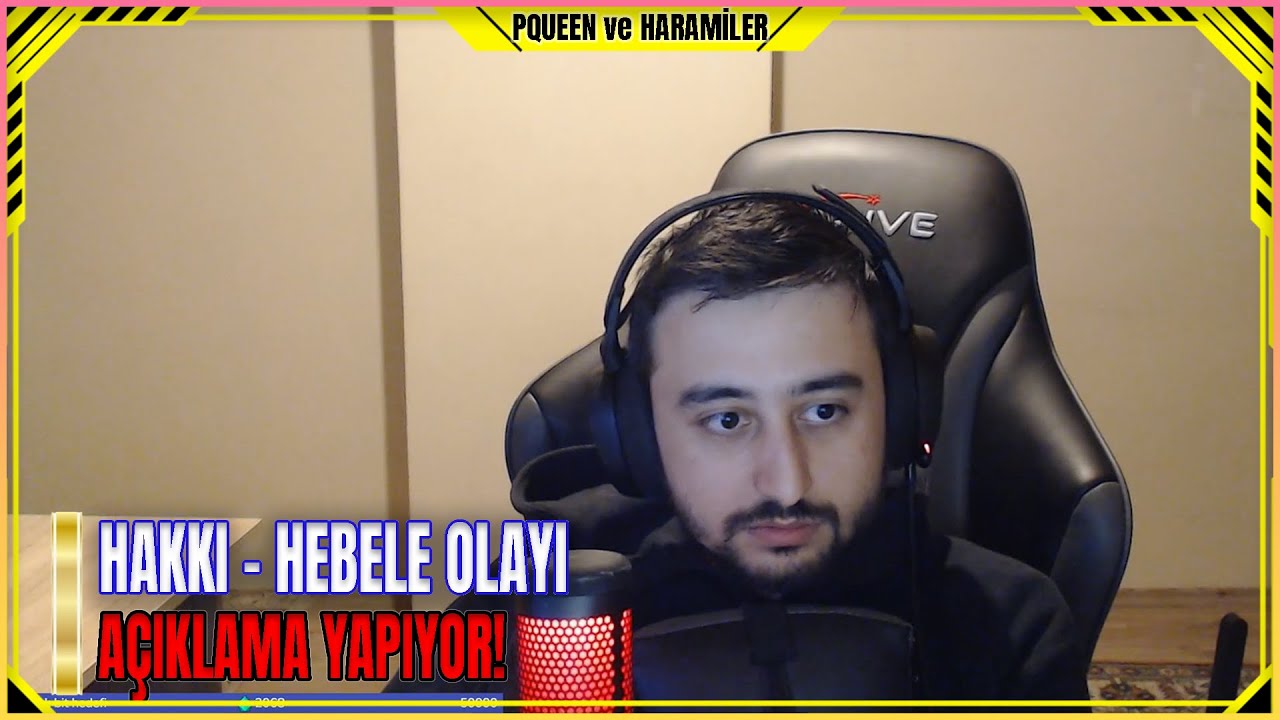 Hakkı - Hebele Olayı Hakkında A&ccedil;ıklama!