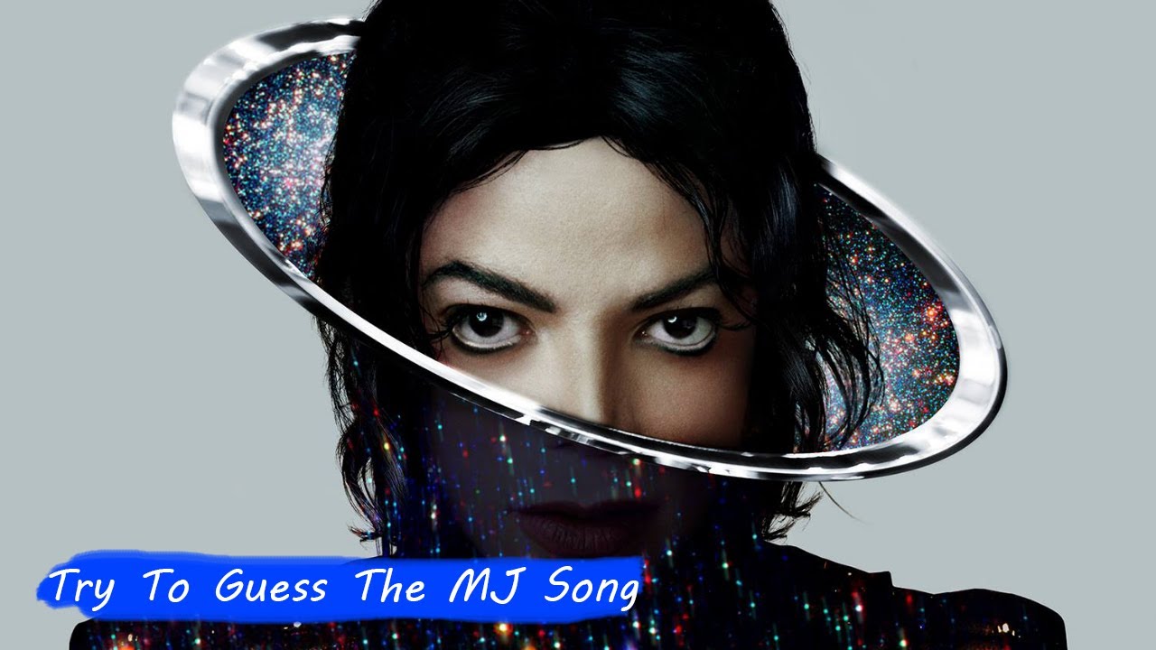 Try To Guess The MJ Song
