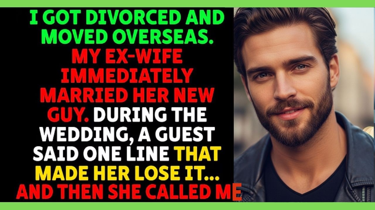 “I Got Divorced And Moved Overseas. My Ex-Wife Immediately Married Her New Guy — The Chaos ...