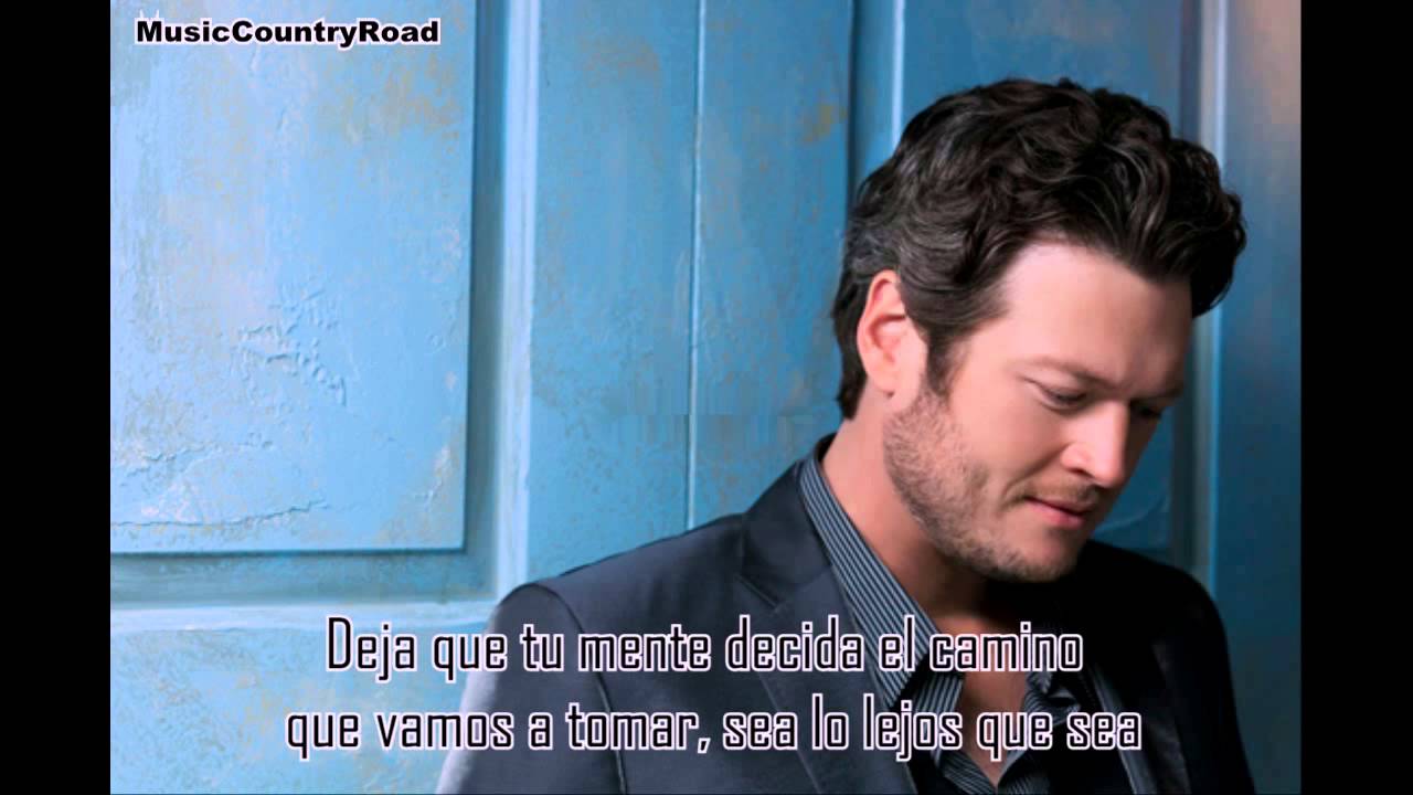 Sure Be Cool If You Did - Blake Shelton (Subtitulada al Español)