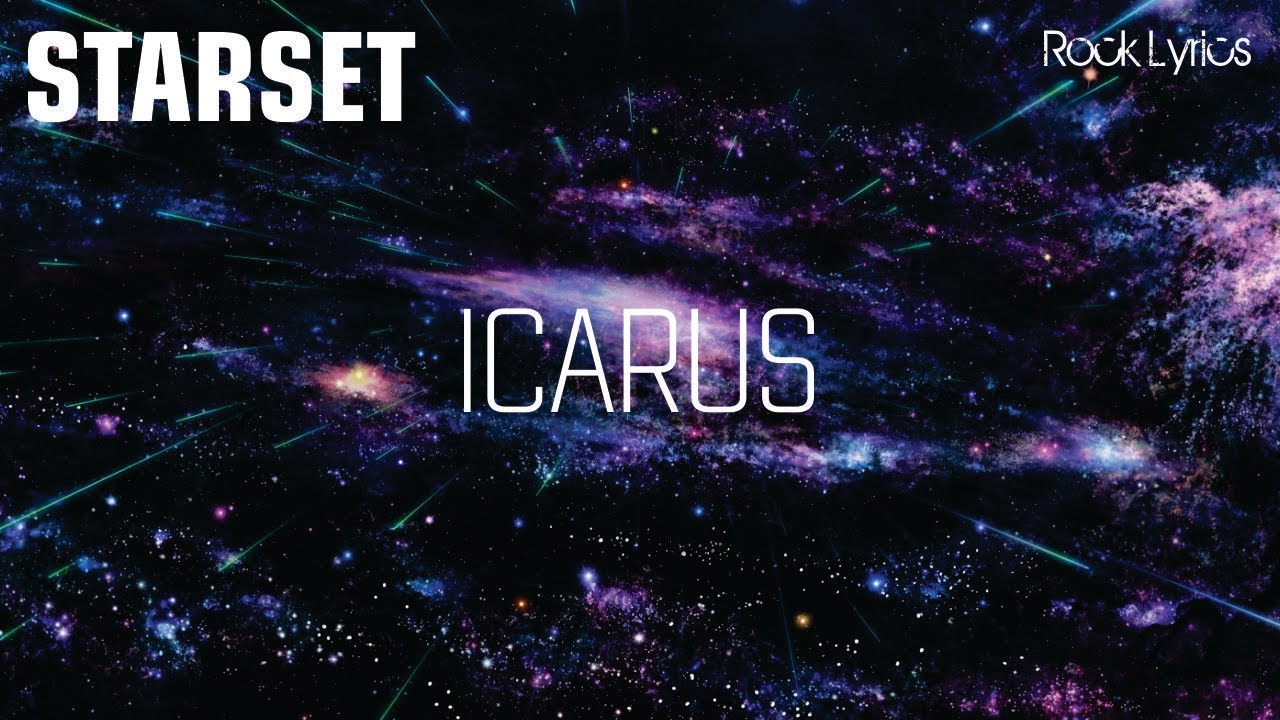 ICARUS | STARSET - LYRICS