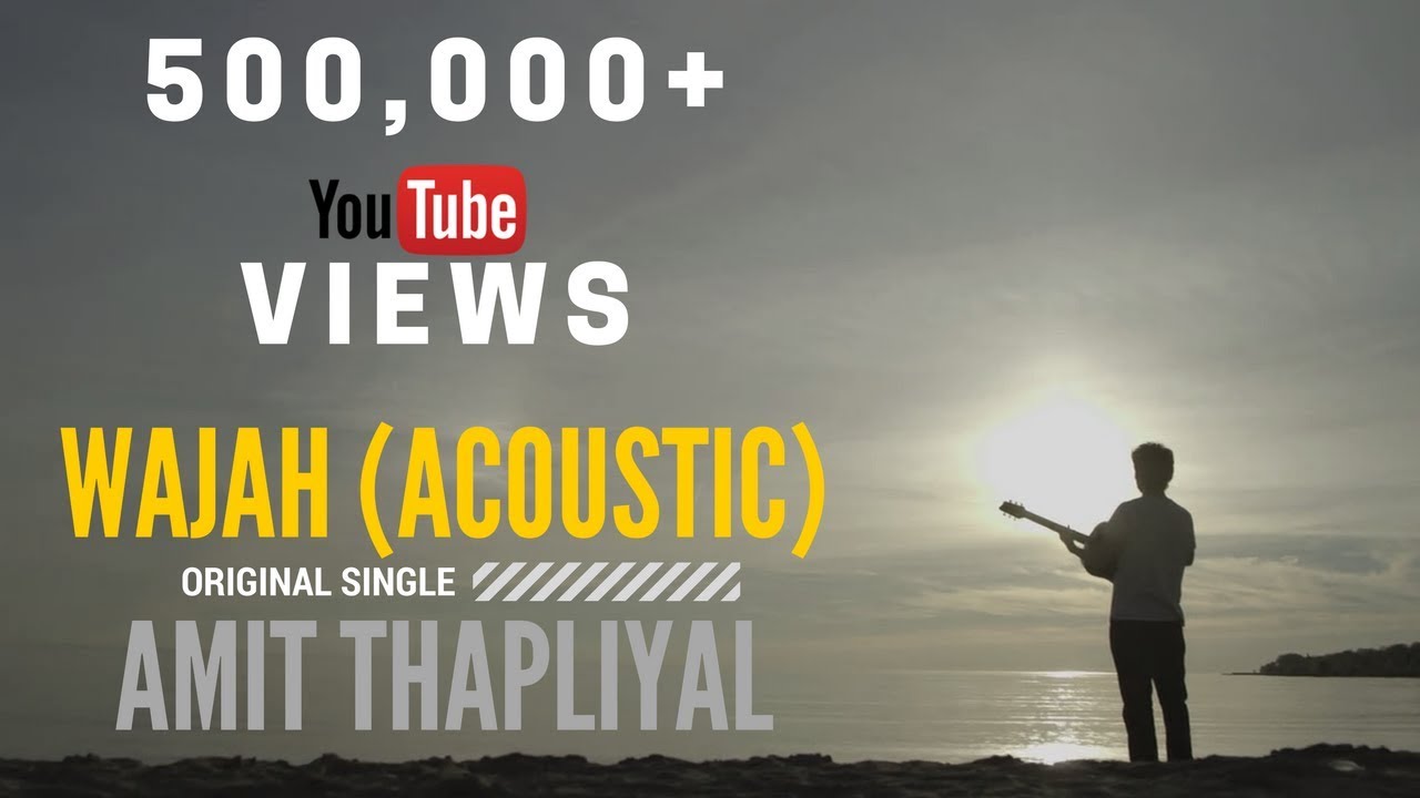 Wajah (Acoustic) Original - Amit Thapliyal - (Official Music Video) - atMusic