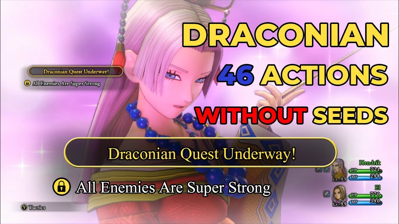 [Draconian Stronger Enemies] Secret Trial - 46 Actions w/o Seeds or Hare-Raising Suit or War Drum