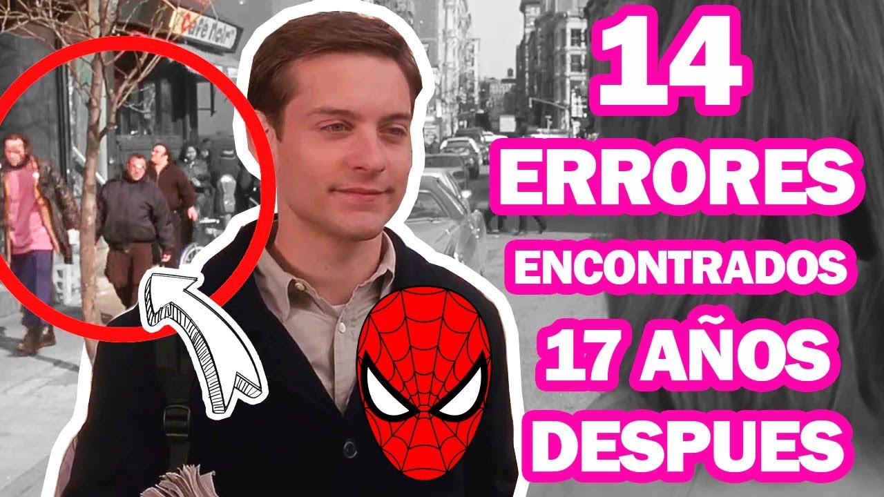 Spider-Man: 30 Errores Y Curiosidades QUE NO NOTASTE JAMAS