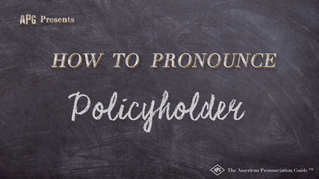 How to Pronounce Policyholder (Real Life Examples!)