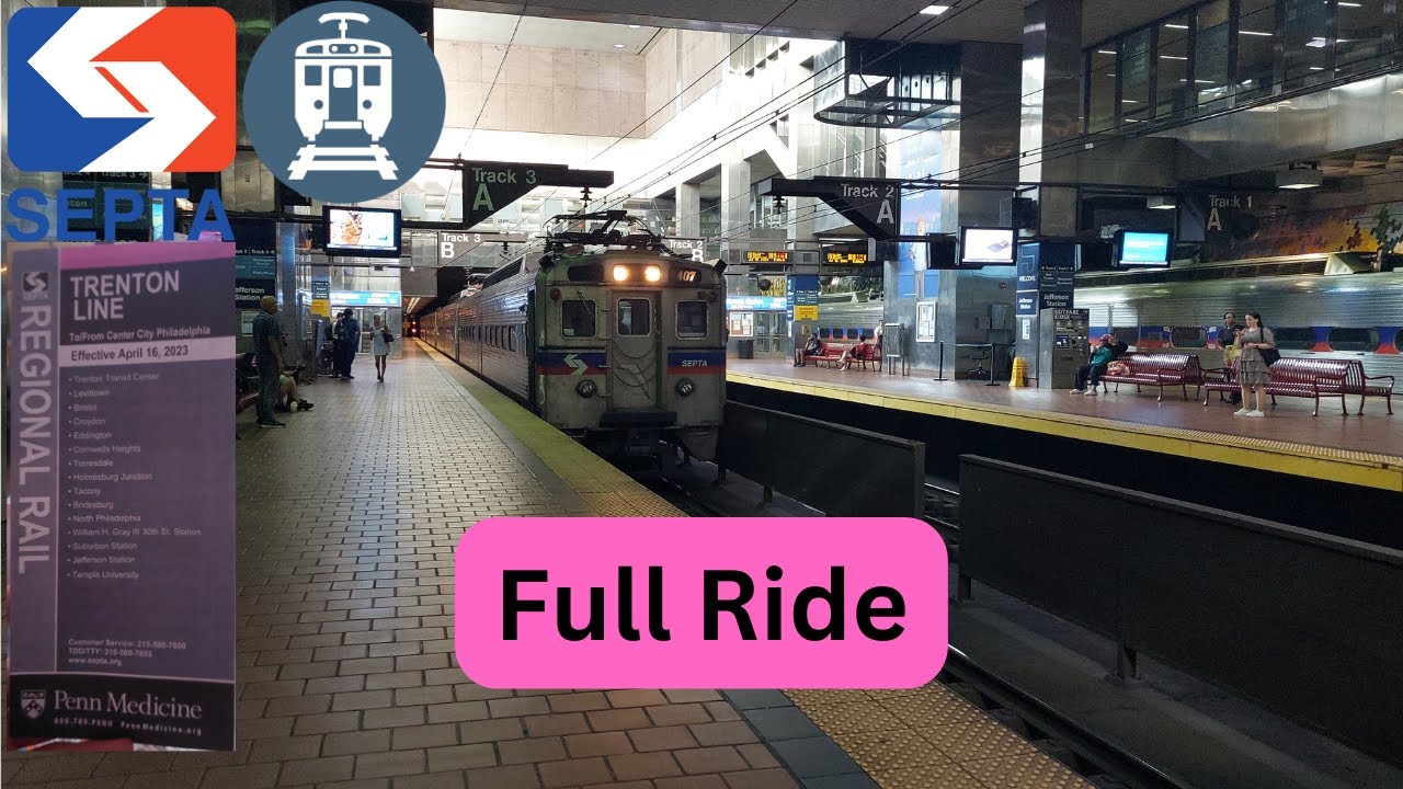 SEPTA Regional Rail Line Trenton Line to Trenton Transit Center (Ful Ride)