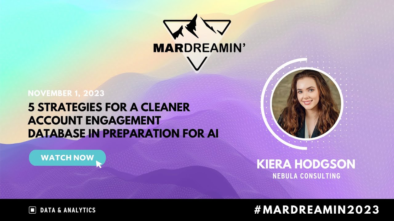 5 Strategies For A Cleaner Account Engagement Database In Preparation For AI