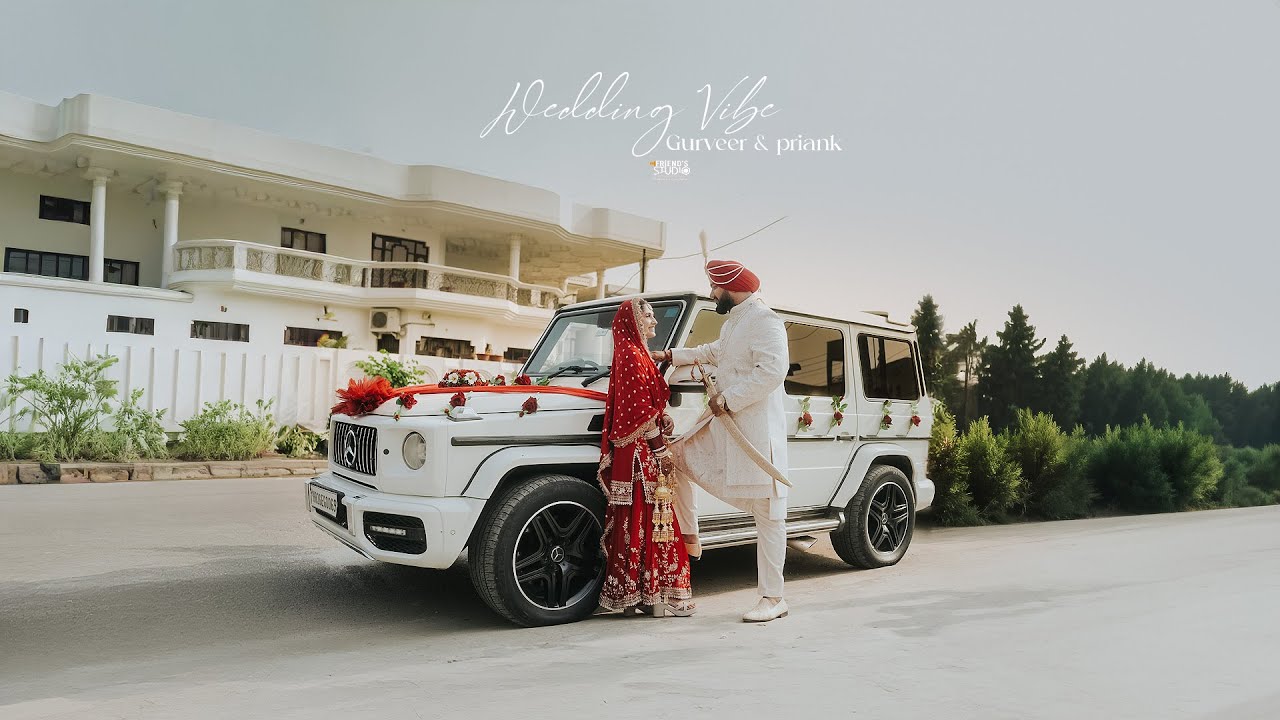 LATEST WEDDING HIGHLIGHT | 4K | GURVEER & PRIANKA | BY TEAM FRIENDS STUDIO 9815592942,9815811404