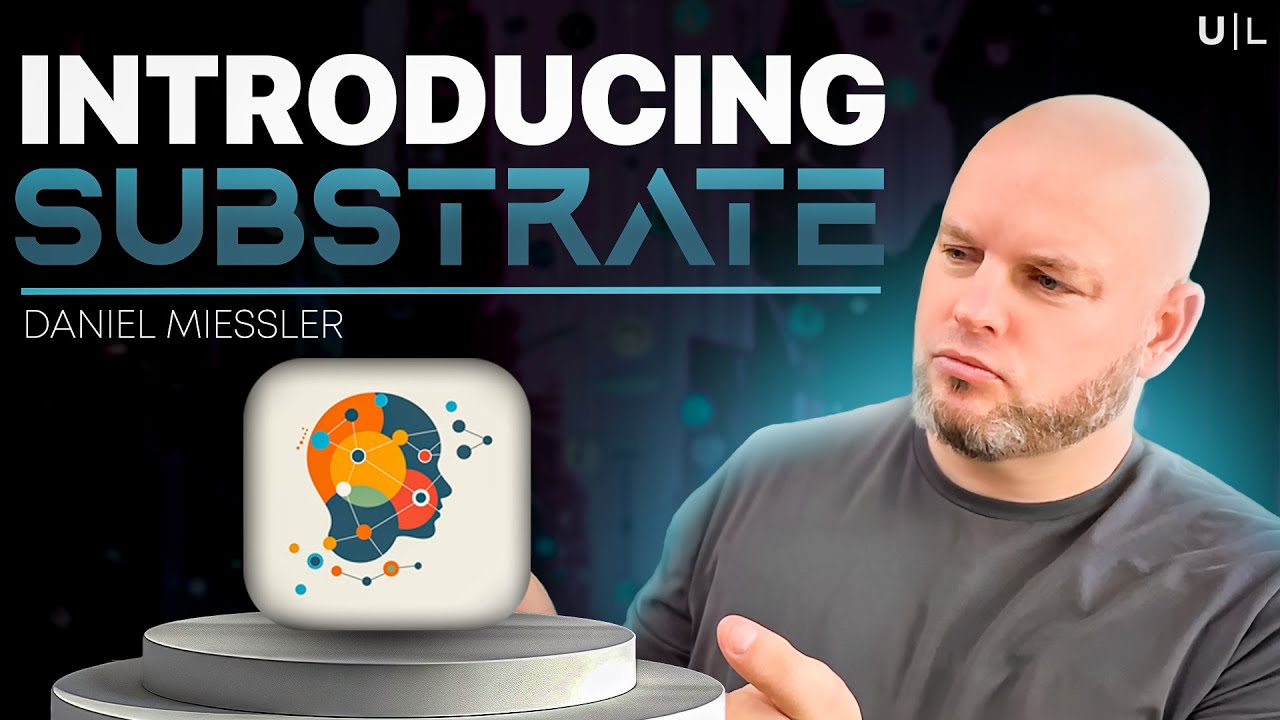 Представляем Substrate &mdash; платформу с открытым исходным кодом для человеческого понимания, смысла ...