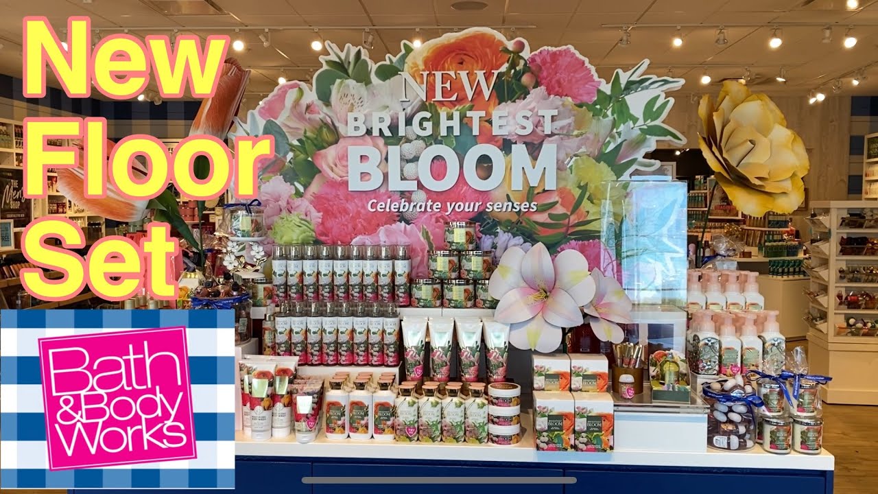 *BRIGHTEST BLOOM FLOOR SET* BATH & BODY WORKS STORE WALK THRU