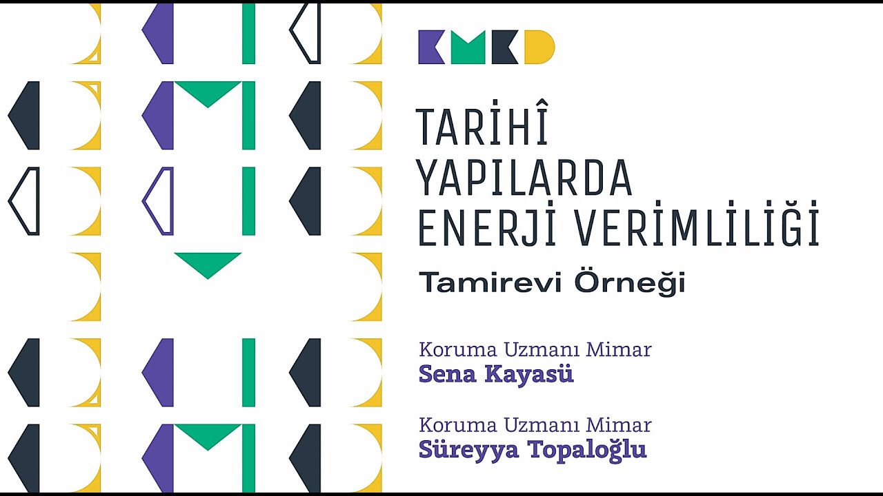 MINI WEBINAR - İklim Diplomasisi Haftası - Tarihi Yapılarda Enerji Verimliliği
