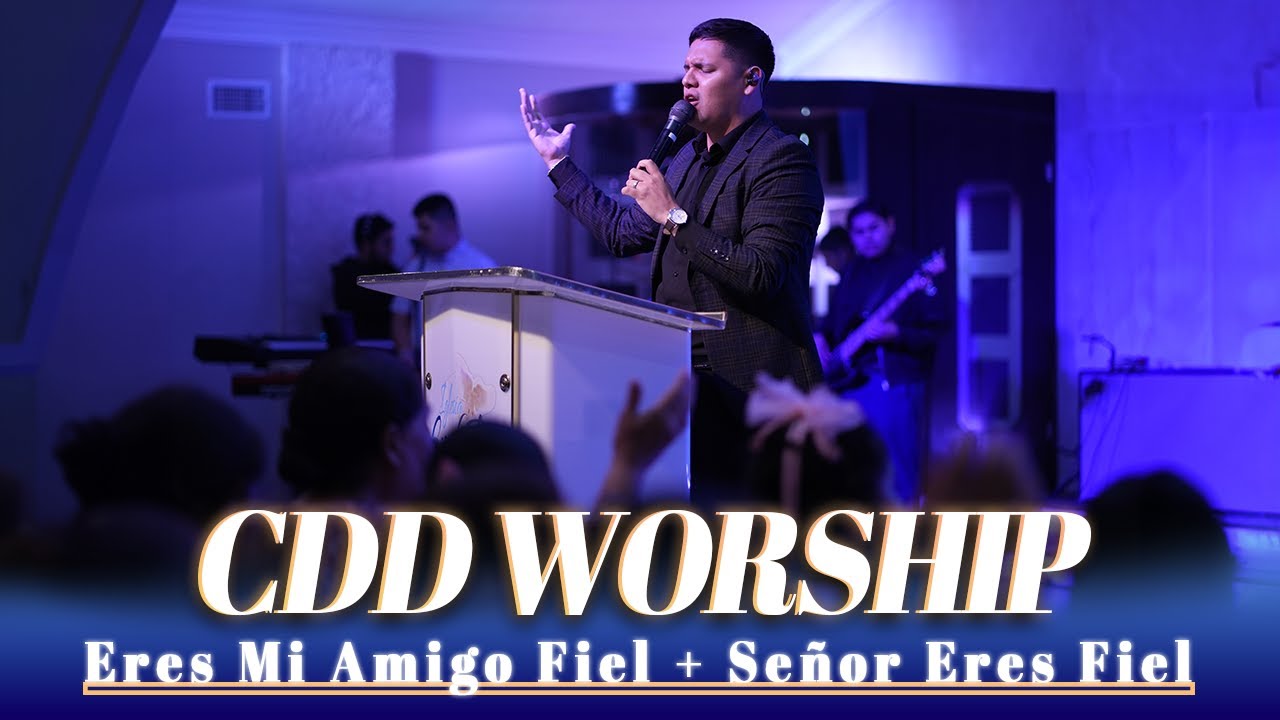 Eres Mi Amigo Fiel + Señor Eres Fiel | Johnny Orellana | CDD Worship