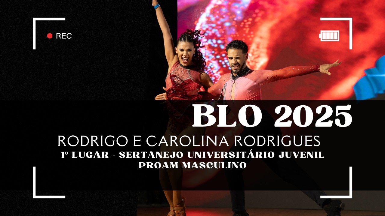 BRASIL LATIN OPEN 2025 - Rodrigo e Carolina 1º LUGAR SERTANEJO UNIVERSITÁRIO JUVENIL PROAM MASCULINO