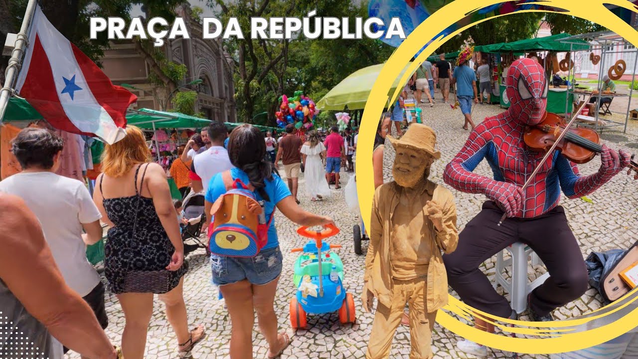 Praça da República: O Refúgio Dos Paraenses Numa Manhã de Domingo | Belém do Pará 😍