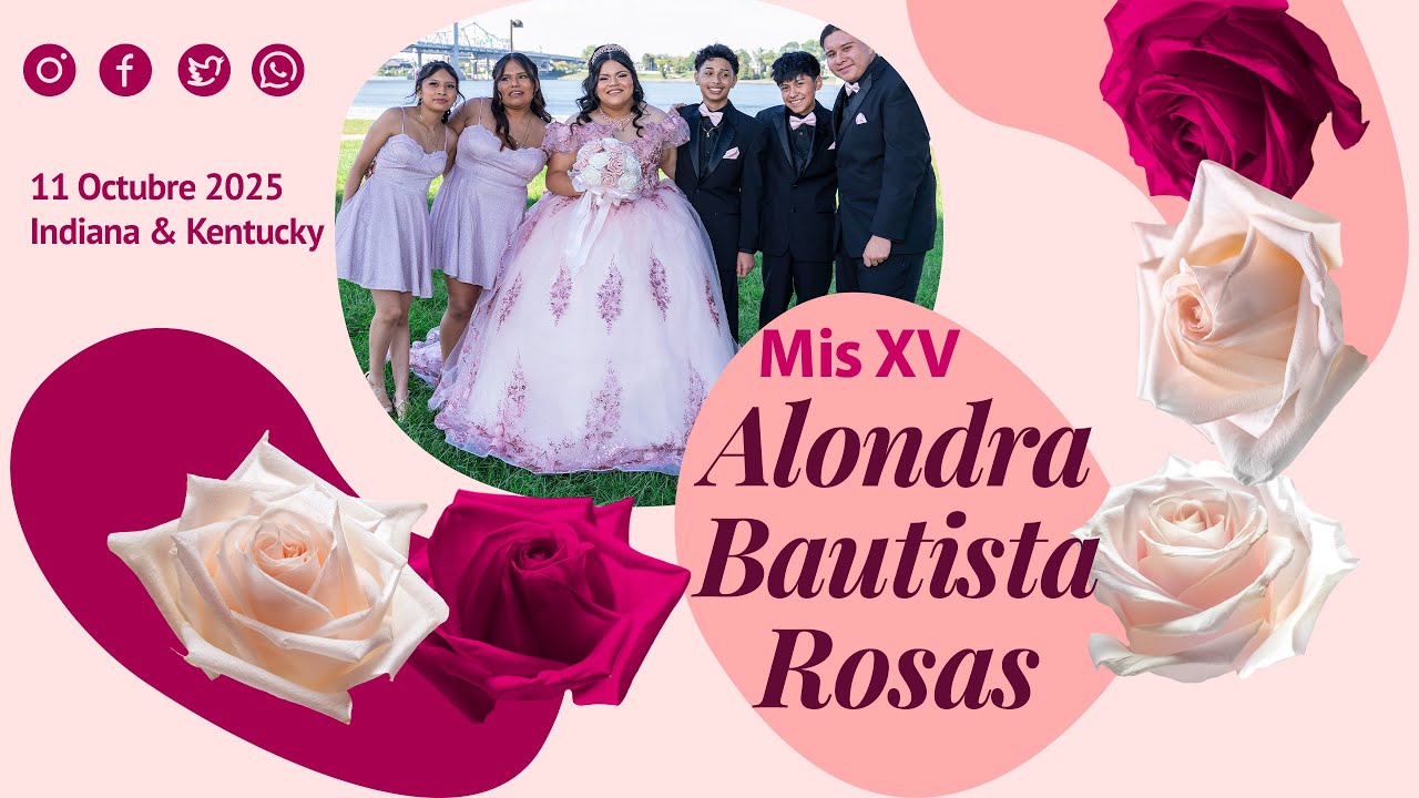 Los XV de Alondra Bautista Rosas. Indiana y Kentucky. Oct. 2025