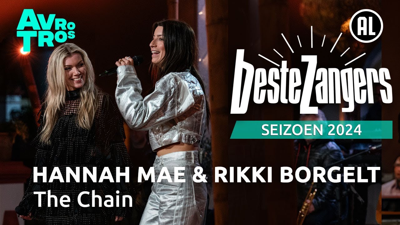 Hannah Mae & Rikki Borgelt - The Chain | Beste Zangers 2024