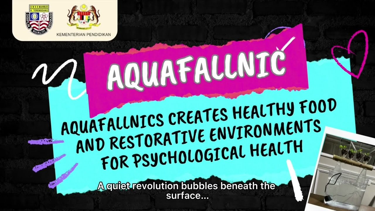 AQUAFALLNICS CREATES HEALTHY FOOD AND RESTORATIVE ENVIRONMENTS FOR PSYCHOLOGICAL HEALTH