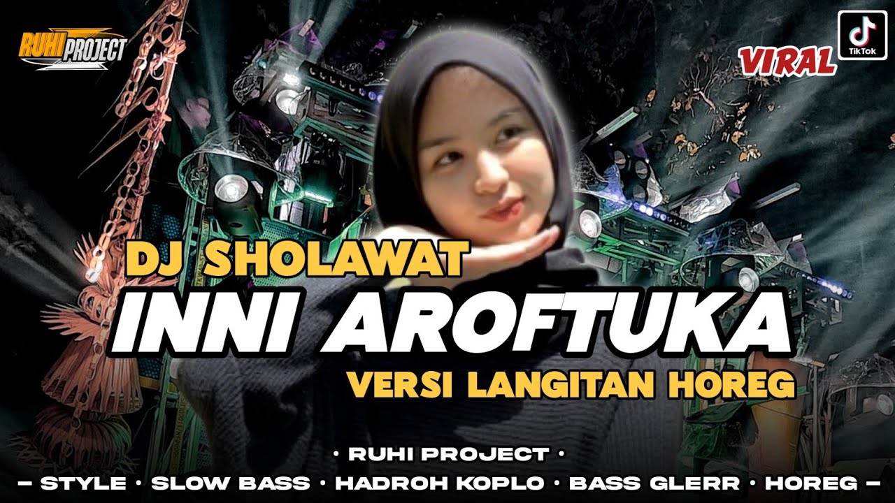 DJ SHOLAWAT INNI AROFTUKA - COCOK UNTUK SANTAI | SLOW BASS X HADROH GLERITY