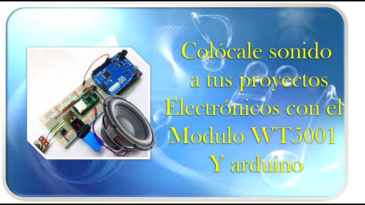 Modulo de sonido  MP3 WT5001 y arduino